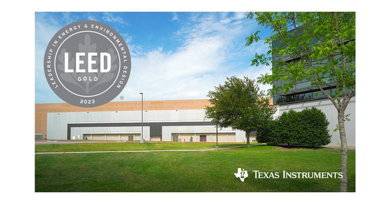 Texas Instruments’ New Manufacturing Plant in North Texas Becomes the First Semiconductor Factory in the United States to Achieve LEED Gold Version 4