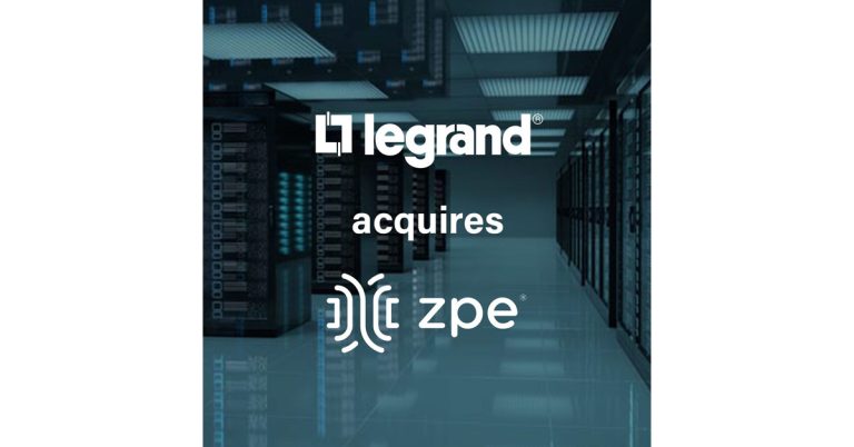 Legrand Acquires ZPE Systems Inc., a Data Center, Branch, and Edge Management Infrastructure Company