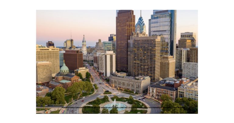 Pennsylvania Convention Center Boosts Visitor Health and Comfort Levels through High-Sustainability Modernization Efforts